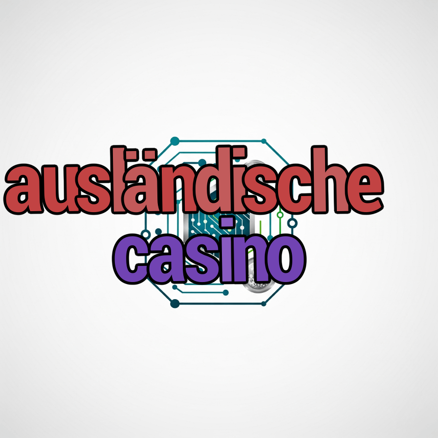 ausländische casino